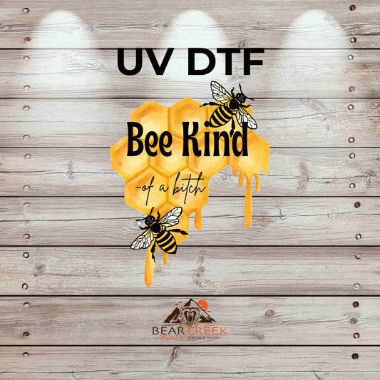 Bee Kind of a Bitch 4.5-inch permanent sticker #106