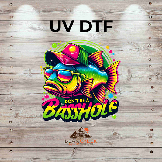 Don't Be a Basshole 4.5-inch permanent sticker #126