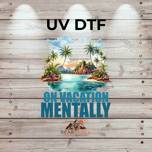 On Vacation Mentally BLUE 4.5-inch permanent sticker #168