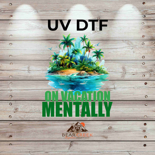 On Vacation Mentally GREEN 4.5-inch permanent sticker #169