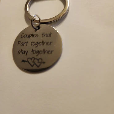 Couples That Fart Together Keychain