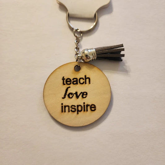 Teach Love Inspire Keychain